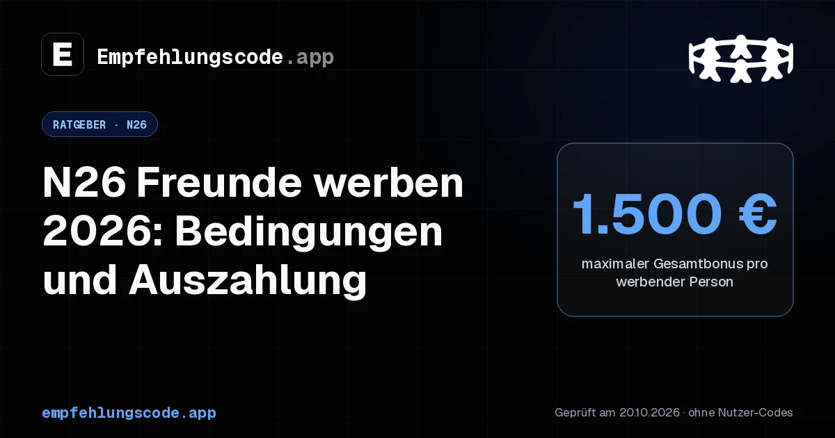 Immagine per N26 Freunde werben 2026: Empfehlungscode, Bedingungen, Auszahlung