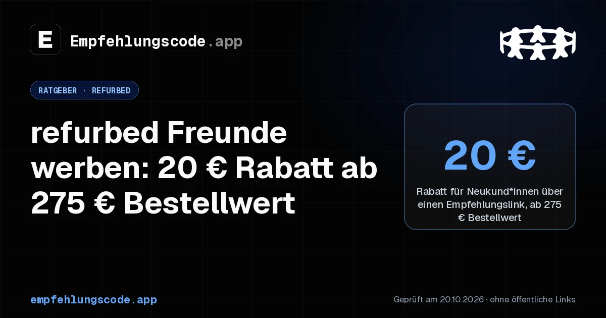 Immagine per refurbed Freunde werben 2026: 20 € Rabatt ab 275 €